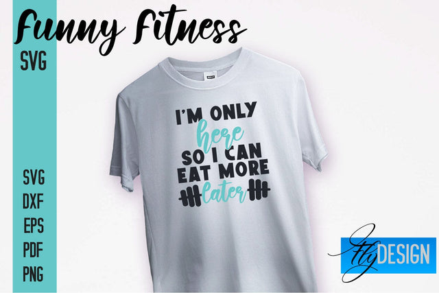 Funny Fitness SVG | Funny Quotes SVG SVG Fly Design 