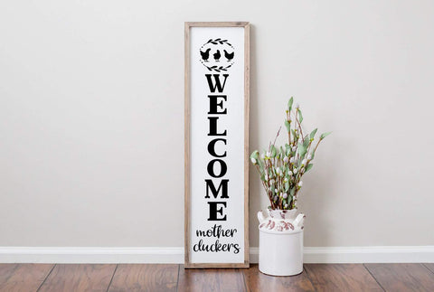 Funny Front Porch Welcome Sign SVG File - Welcome Mother Cluckers Farmhouse Sign SVG SVG Simply Cutz 