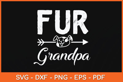 Funny Fur Grandpa Pet Lover Dog Dad Fathers Day Svg File SVG Helal 