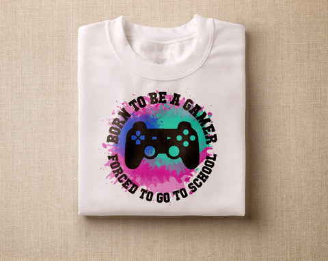 Funny Gamer Sublimation Designs, 6 Gaming PNG Files, Games Make Me Happy You Not So Much PNG, Born To Be A Gamer Forced To Go To School PNG Sublimation HappyDesignStudio 