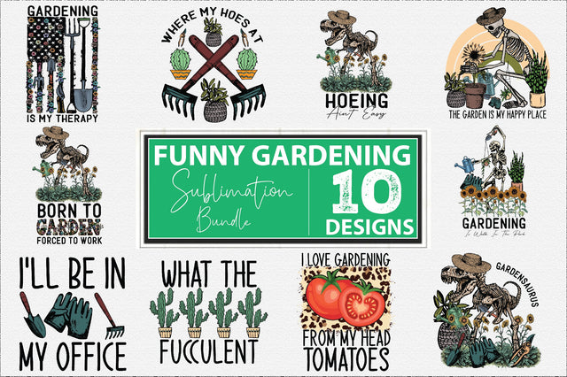 Funny Gardening Sublimation Bundle Sublimation Creativeart88 
