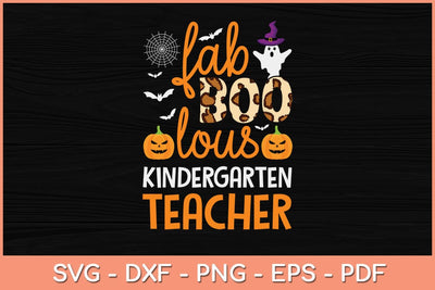 Funny Ghost Faboolous Kindergarten Teacher Halloween Svg Design SVG artprintfile 