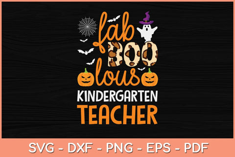 Funny Ghost Faboolous Kindergarten Teacher Halloween Svg Design SVG artprintfile 