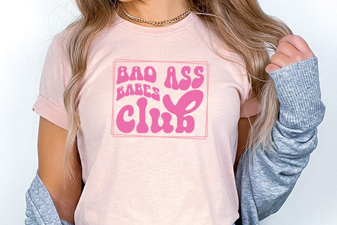 Funny Girl Pink Quote SVG Design, bad ass babes club SVG FiveStarCrafting 