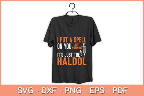 Funny Halloween Nurse RN Medical Haldol Spell Medical ER ICU Svg Design SVG artprintfile 