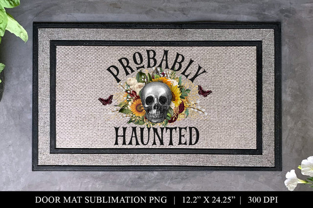 Funny Halloween Probably Haunted Welcome Door Mat PNG For Sublimation Sublimation BijouBay 