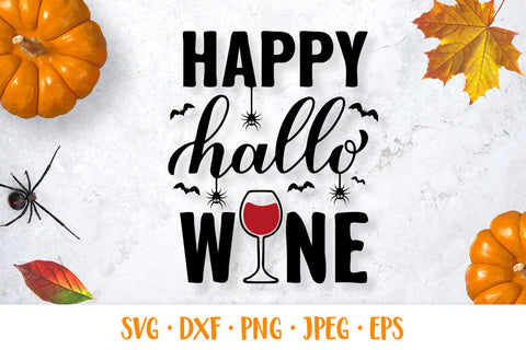 Funny Halloween quote. Happy Hallowine SVG. Drinking quote SVG LaBelezoka 