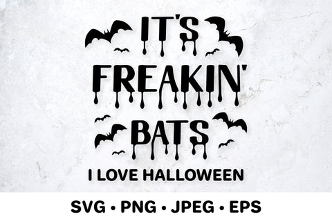 Funny Halloween quote SVG. Its Freakin' bats lettering SVG LaBelezoka 