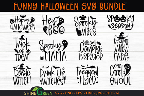 Funny Halloween SVG Bundle - 12 Sarcastic Spooky Designs SVG Shine Green Art 