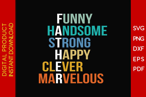 Funny Handsome Father’s Day SVG PNG PDF Cut File SVG Creativedesigntee 