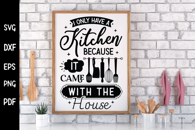Funny Kitchen Sign SVG, Kitchen SVG - So Fontsy