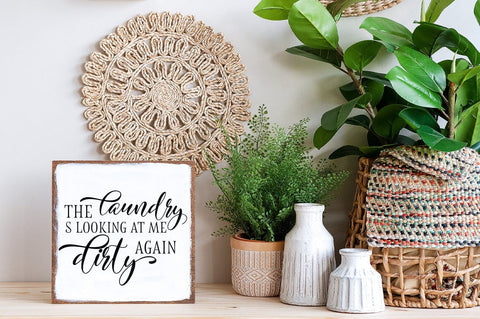 Funny Laundry Room SVG - The Laundry Is Looking At Me Dirty Again SVG Pickled Thistle Creative 