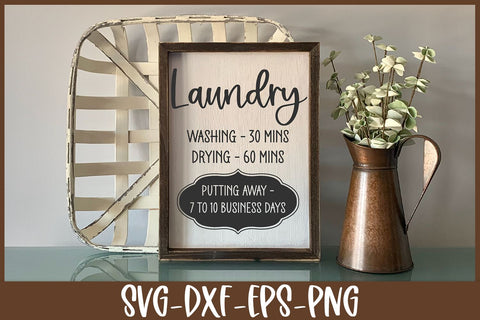 Funny Laundry Sign SVG | Farmhouse Sign Cut File SVG B Renee Design 