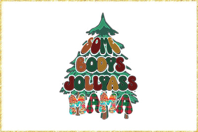 Funny Mama Christmas Sublimation Sublimation Jagonath Roy 