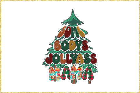 Funny Mama Christmas Sublimation Sublimation Jagonath Roy 