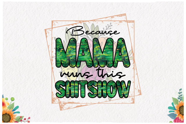 Funny Mama Sublimation Sublimation Jagonath Roy 