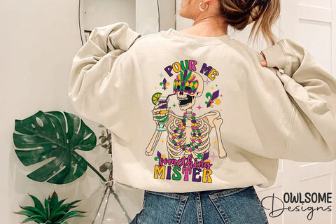 Funny Mardi Gras Pour Me Skeleton PNG Sublimation Owlsome.Designs 