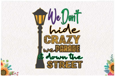 Funny Mardi Gras Sublimation Sublimation Jagonath Roy 