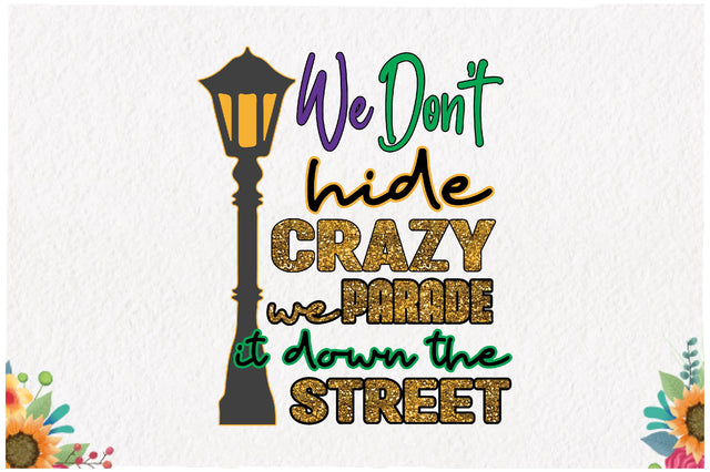 Funny Mardi Gras Sublimation Sublimation Jagonath Roy 