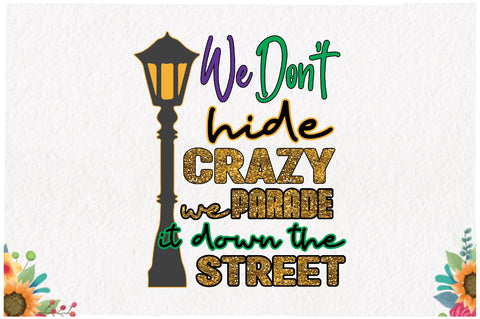 Funny Mardi Gras Sublimation Sublimation Jagonath Roy 