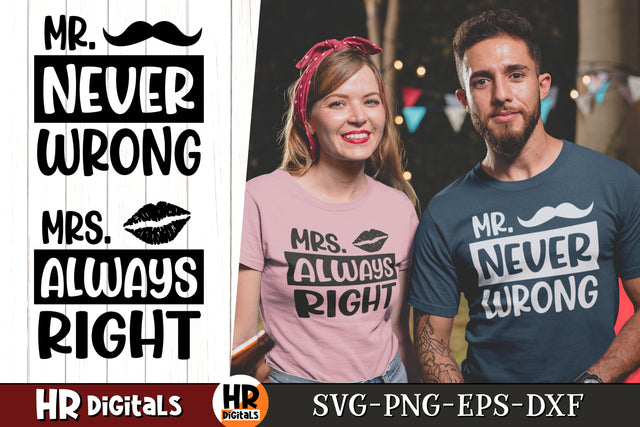Funny Matching Couples SVG, Mr Never Wrong Mrs Always Right, Husband Wife, Couples Humor SVG, Couple Gift Idea, His and Hers, Eps Png Dxf SVG HRdigitals 