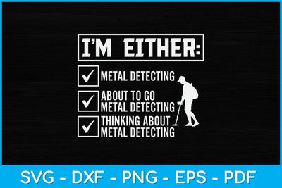Funny Metal Detecting Svg Design SVG artprintfile 