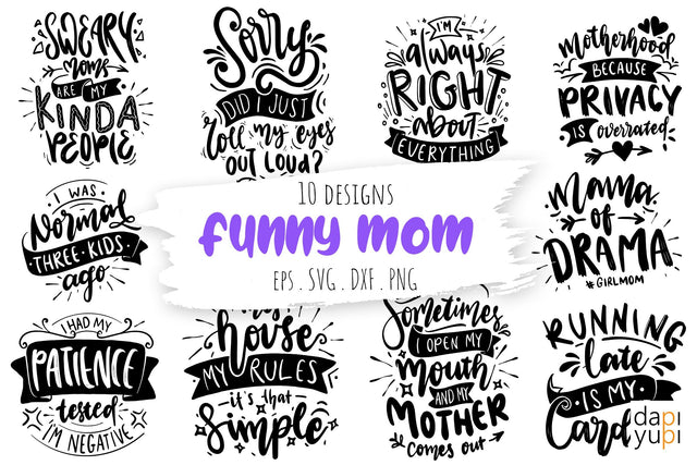 Funny Mom Quotes Bundle Sarcastic Mom SVG dapiyupi store 