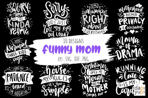 Funny Mom Quotes Bundle Sarcastic Mom SVG dapiyupi store 