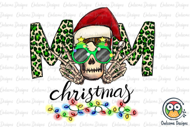 Funny Mom Skeleton Christmas PNG Sublimation Sublimation Owlsome.Designs 