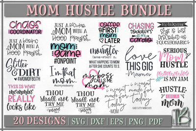 Funny Mom SVG Bundle, Mom Hustle SVG File, Mom life Bundle SVG TB Designs 