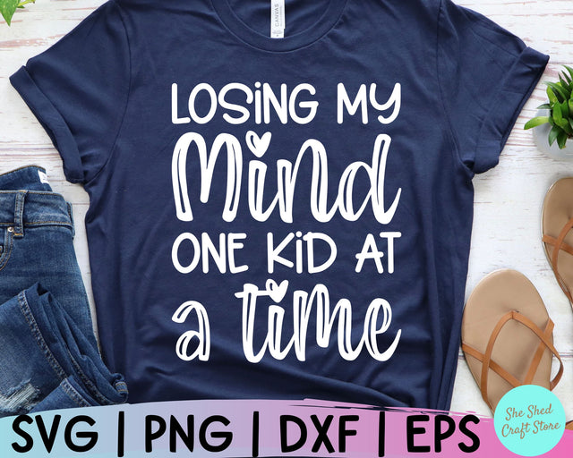 Funny Mom Svg, Losing My Mind One Kid At A Time Svg, Mom Svg Sayings, Mom Life Svg SVG She Shed Craft Store 