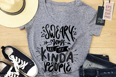 Funny Mom SVG Sweary Moms Are My Kinda People Quotes SVG dapiyupi store 