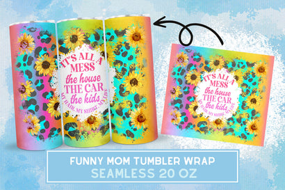 Funny Mom Tumbler Mom, Sarcastic Mom Tumbler Wrap Sublimation PixelKat 