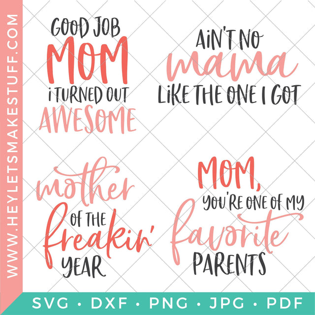 Funny Mother's Day Bundle SVG Hey Let's Make Stuff 