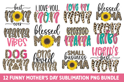 Funny Mothers day Sublimation PNG Bundle Sublimation fokiira 
