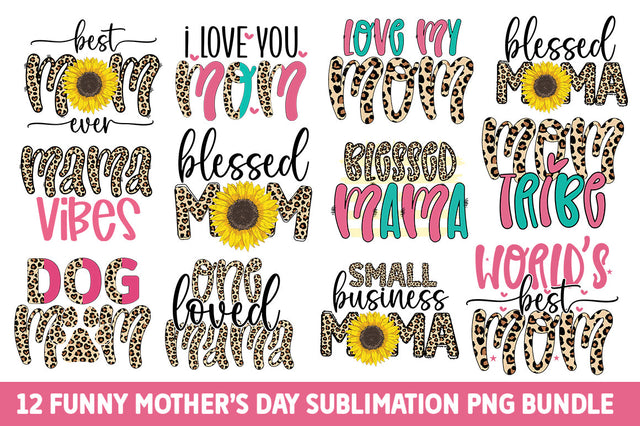 Funny Mothers day Sublimation PNG Bundle Sublimation fokiira 