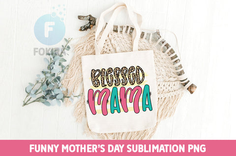 Funny Mothers day Sublimation PNG Bundle Sublimation fokiira 