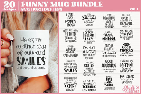 Funny Mug Bundle | Sarcastic SVG Bundle | Vol 1 SVG Carla C Designs 