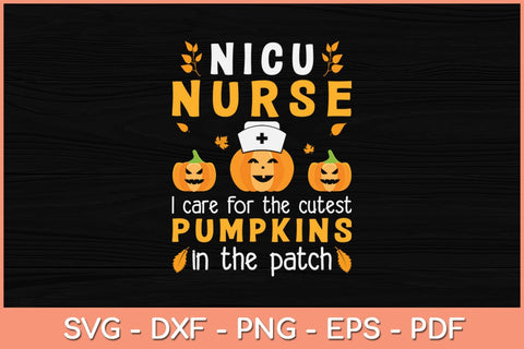 Funny NICU Nurse Cutest Pumpkins In The Patch Halloween Svg Design SVG artprintfile 