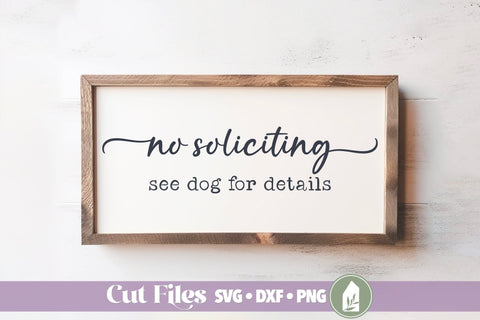 Funny No Soliciting Sign, Funny Dog Sign SVG LilleJuniper 