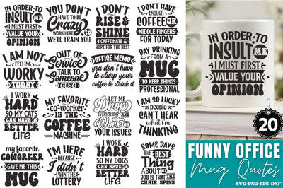 Funny Office mug Quote SVG Bundle SVG DESIGNISTIC 