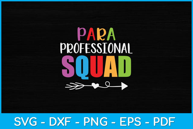 Funny Paraprofessional Squad Teacher Assistant Svg Design SVG artprintfile 
