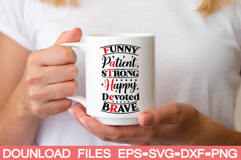 Funny Patient Strong Happy Devoted Brave SVG farhad farhad 