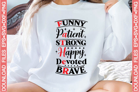Funny Patient Strong Happy Devoted Brave SVG farhad farhad 