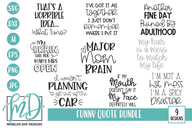 Funny Quote Bundle SVG Morgan Day Designs 
