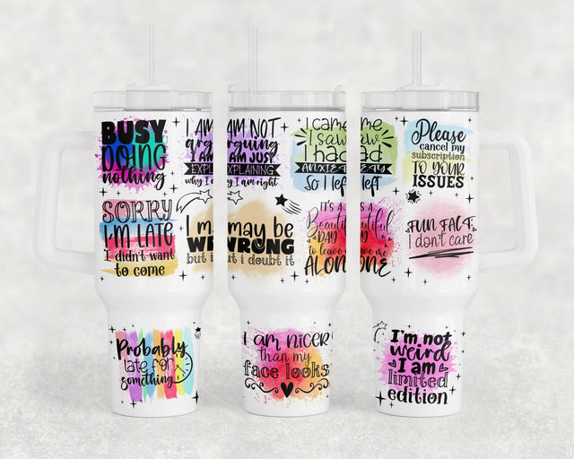 Funny Quotes 40oz Tumbler Wrap, Funny Sayings 40oz Quencher Tumbler Sublimation Design, Sarcastic Tumbler PNG File Sublimation HappyDesignStudio 