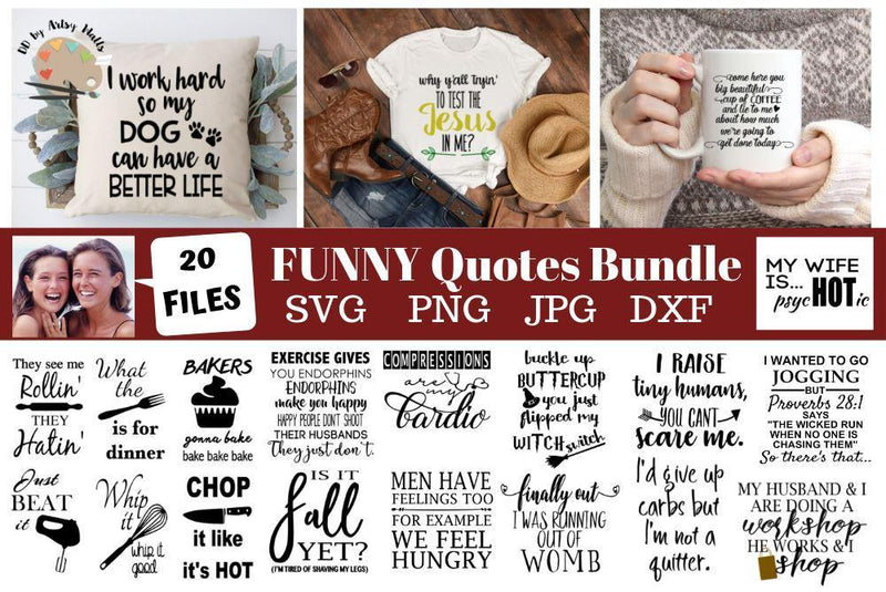 Funny quotes Bundle, Humorous designs, funny svg bundle 20 cut files ...