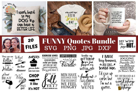 Funny quotes Bundle, Humorous designs, funny svg bundle 20 cut files svg png dxf jpg SVG The Artsy Spot 