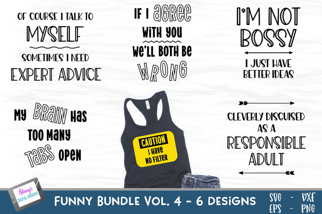 Funny Quotes Bundle Vol. 4 - Includes 6 Funny SVG Quotes SVG Stacy's Digital Designs 