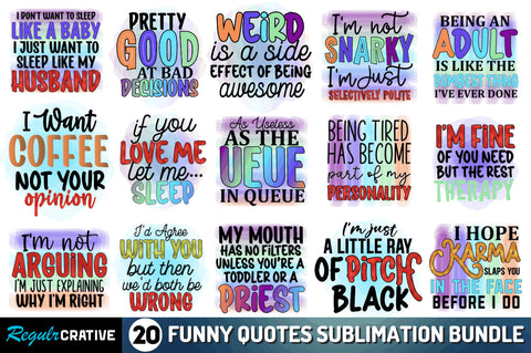 Funny Quotes Sublimation Bundle Sublimation Regulrcrative 